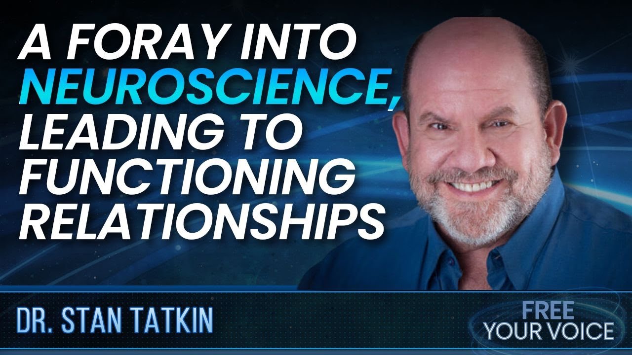 Dr. Stan Tatkin On 'Free Your Voice' Podcast With Host Dustin Plantholt