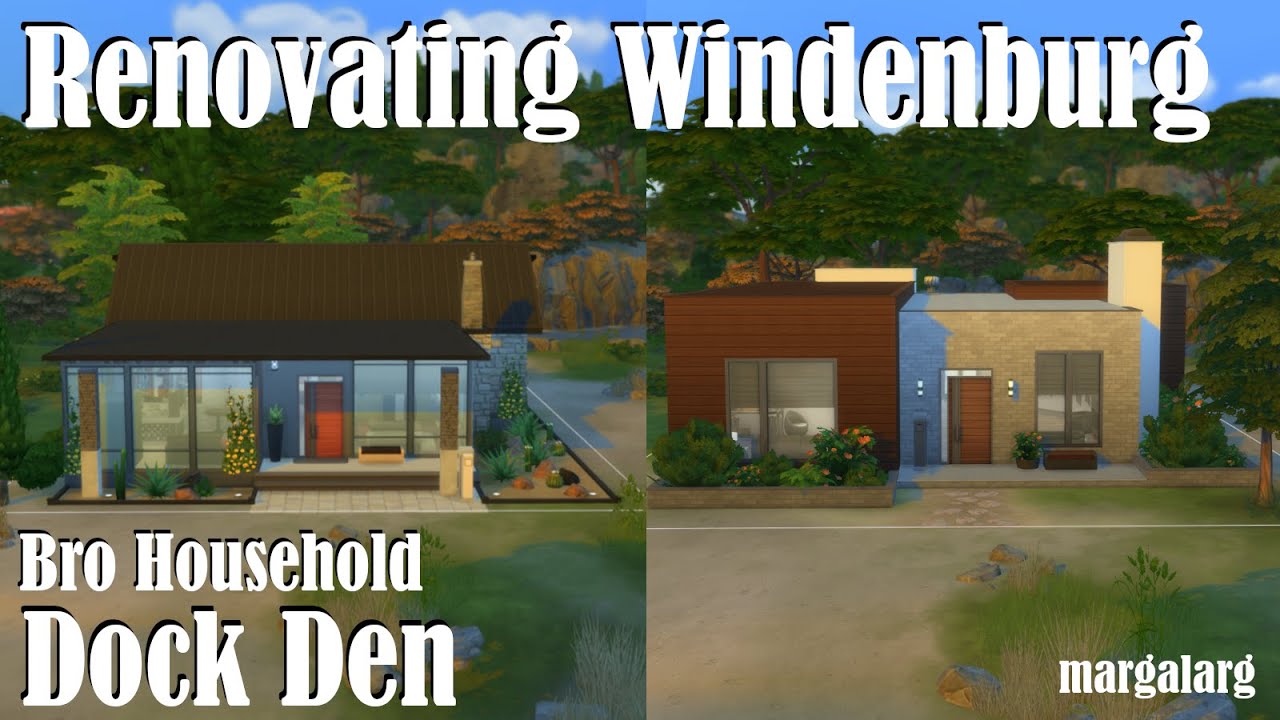 Sims 4 | Renovating Windenburg | Dock Den - The Bro Household