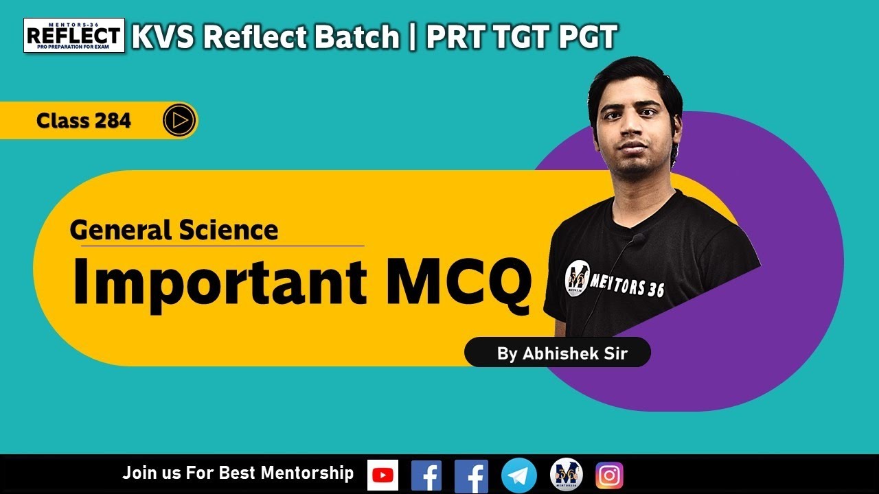 General Science MCQ Practice - Class 284  KVS, UP Super TET,  DSSSB | Reflect 11