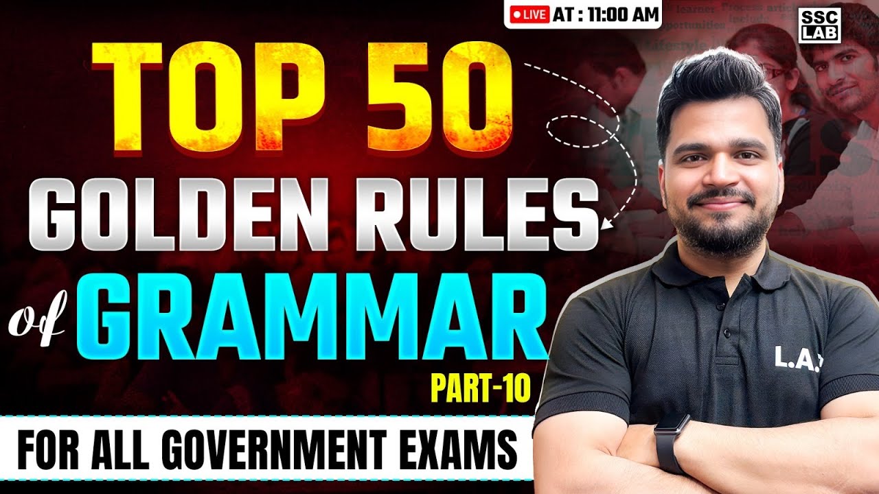 50 Golden Grammar Rules | English Grammar Rules for Competitive Exams | SSC CGL, CHSL, CPO, MTS #10