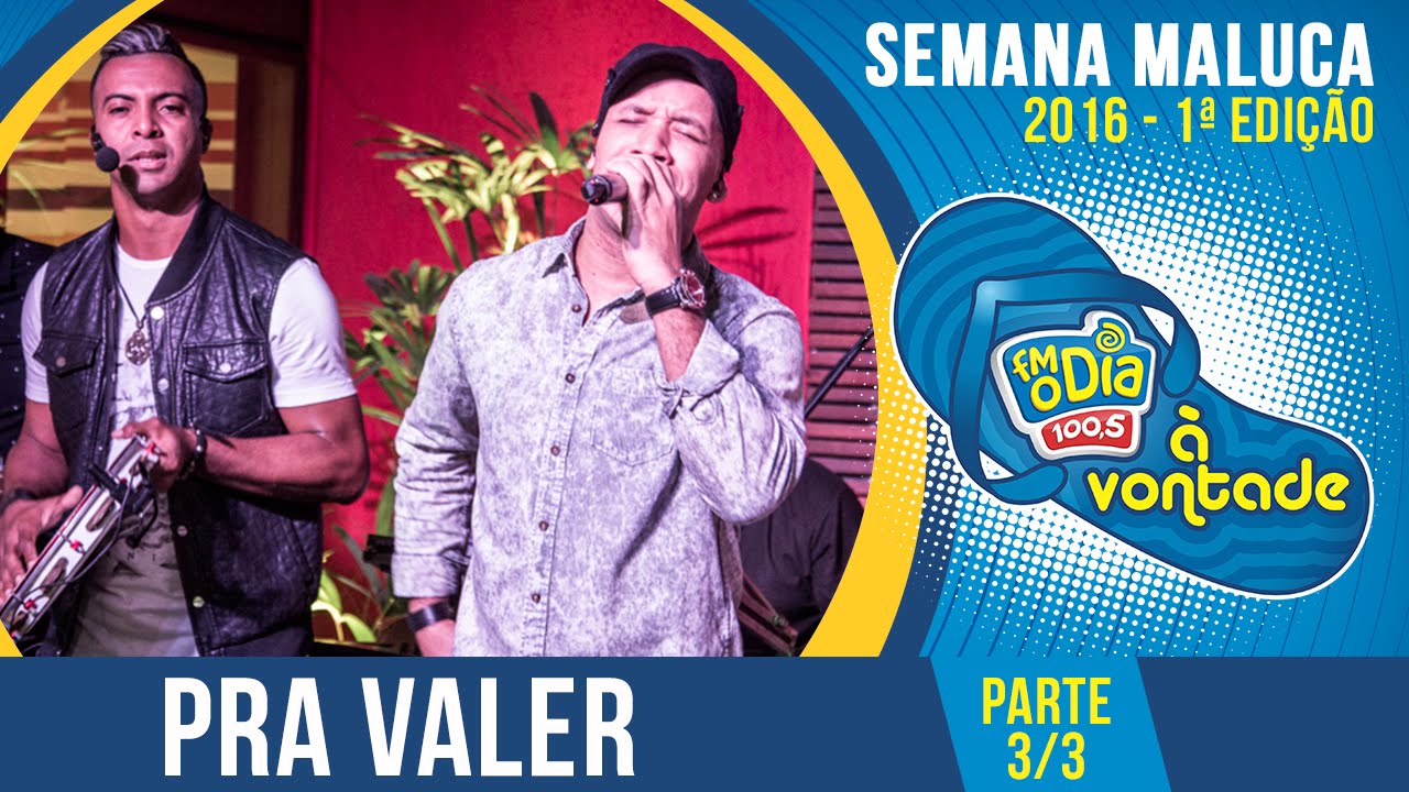 Pra Valer - Parte 3/3