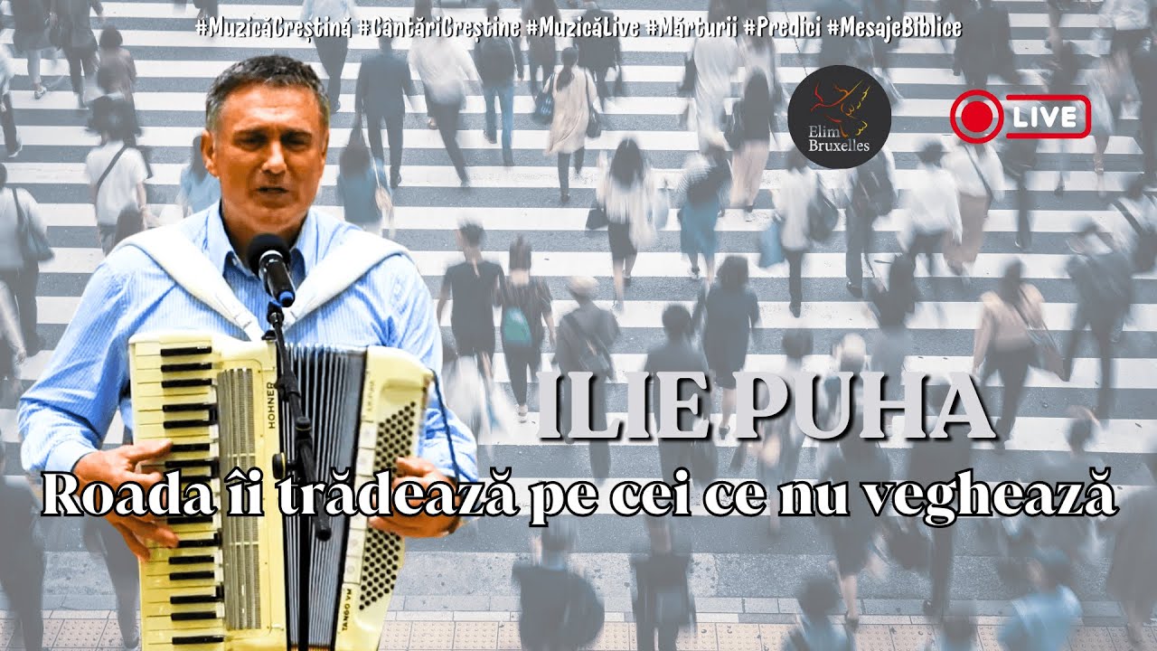 Vremuri grele, vremuri grele - Ilie Puha [Căci goana îi tot mai mare, Spre cele pieritoare] Live