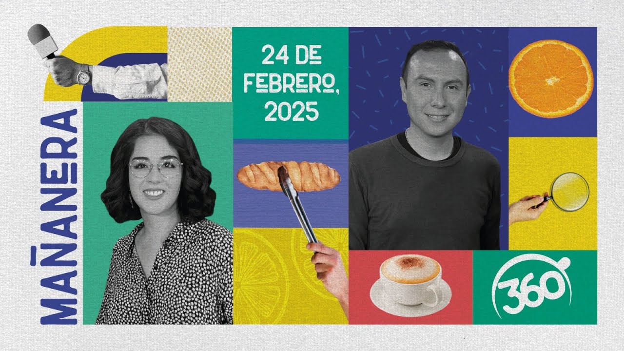 Mañanera 360 | Lunes 24 Febrero 2025