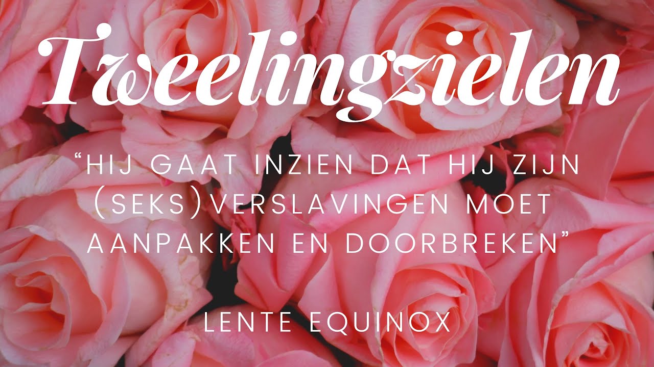 LENTE EQUINOX 🔥 Je Tweelingziel Gaat Inzien Dat Hij (Seks)Verslavingen Moet Doorbreken