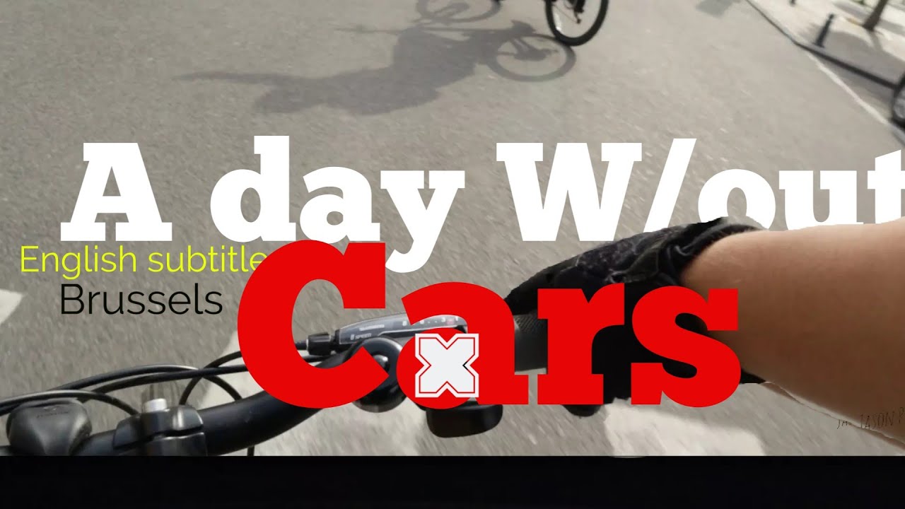 Brussels Dimanche sans voiture 2020 / A day without cars / English subtitled./ Re-upload /