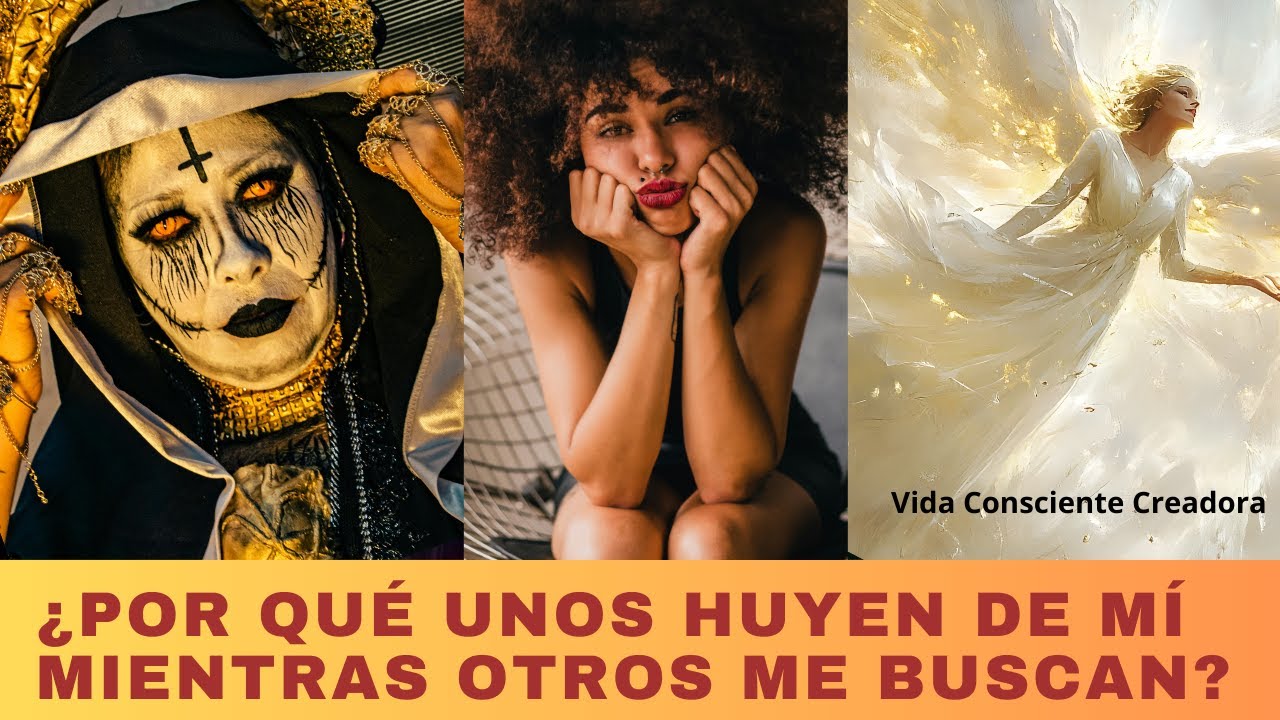 ¿Por qué unos huyen de mí, mientras otros me buscan?