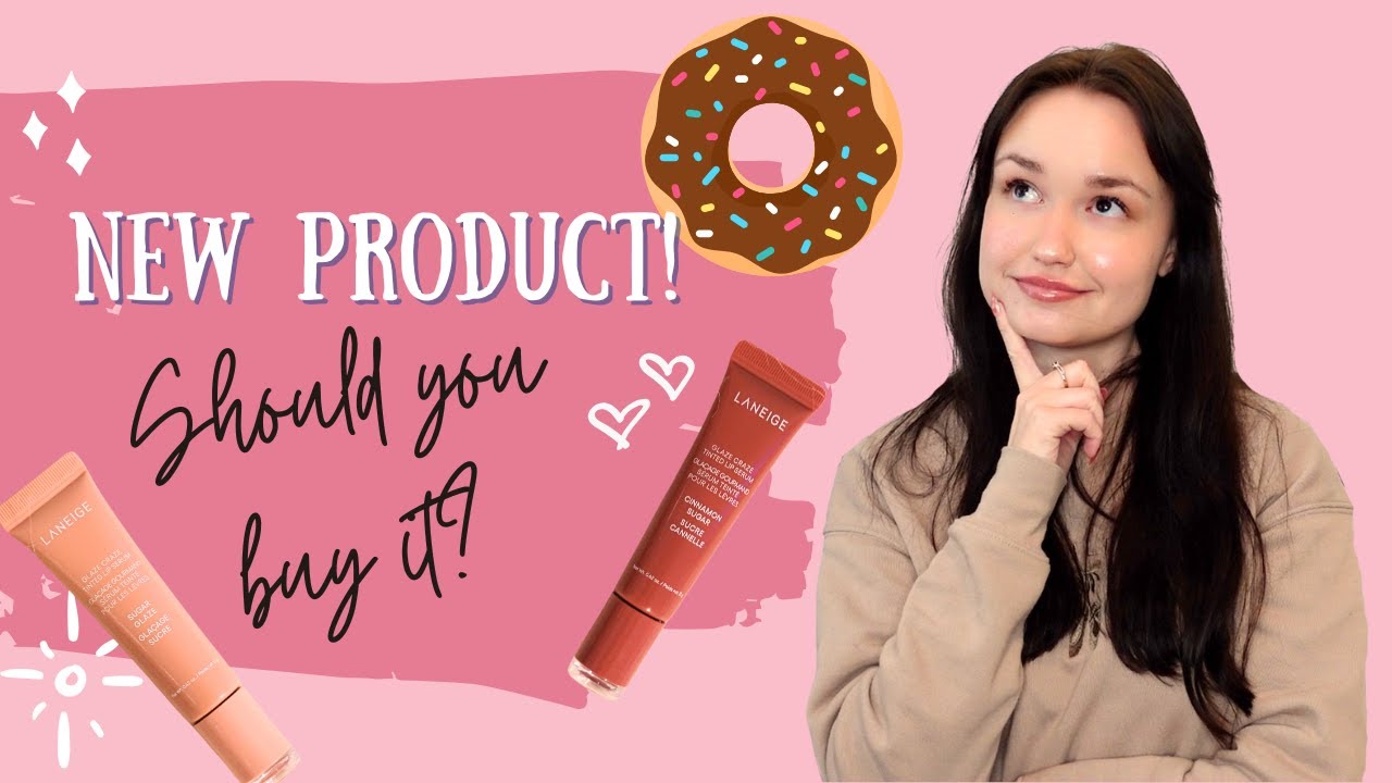 TRYING THE NEW LANEIGE GLAZE CRAZE TINTED LIP SERUM | Review, Swatches, and Comparison