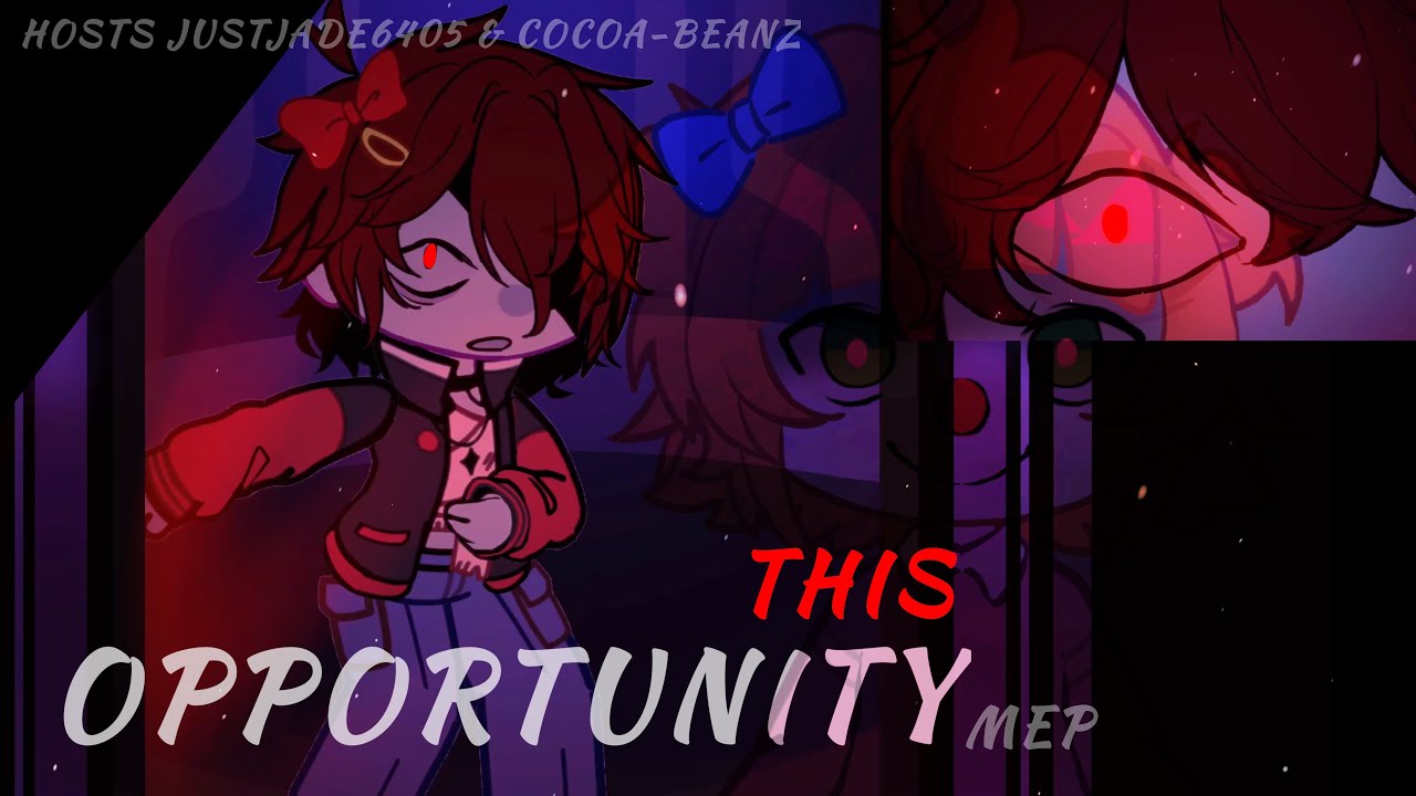 THIS OPPORTUNITY || FNaF || MEP || TW || SISTER LOCATION || GACHA