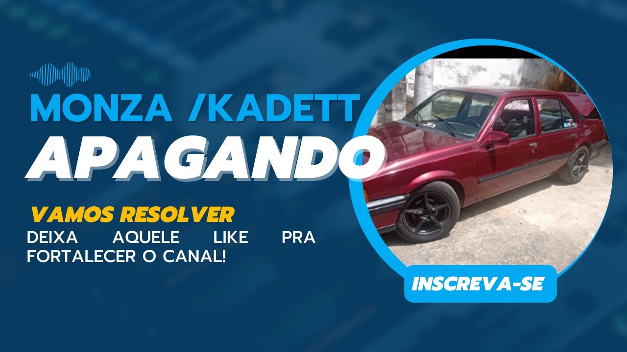 Monza/Kadett apagando do nada??  Veja onde está o problema!