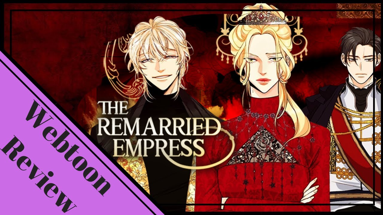 Should You Read The Remarried Empress?