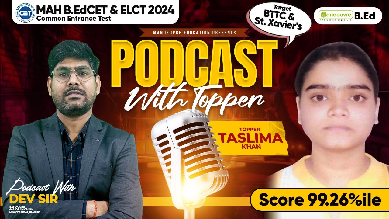 MAH B.ED CET & ELCT 2024 - Topper Podcast 