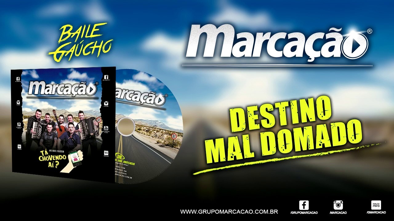 Marca&ccedil;&atilde;o - Destino Mal Domado - CD Baile Ga&uacute;cho