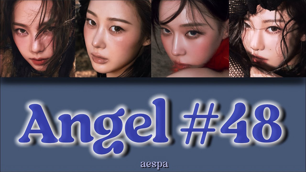 Angel #48 - aespa （에스파）【日本語字幕￤和訳￤パート分け￤カナルビ】