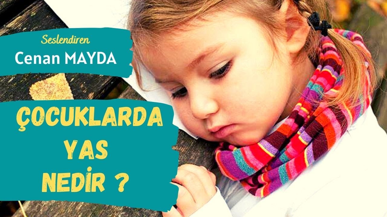 Çocuklarda Yas(Ölüm) Nedir? (Sesli Kitap)