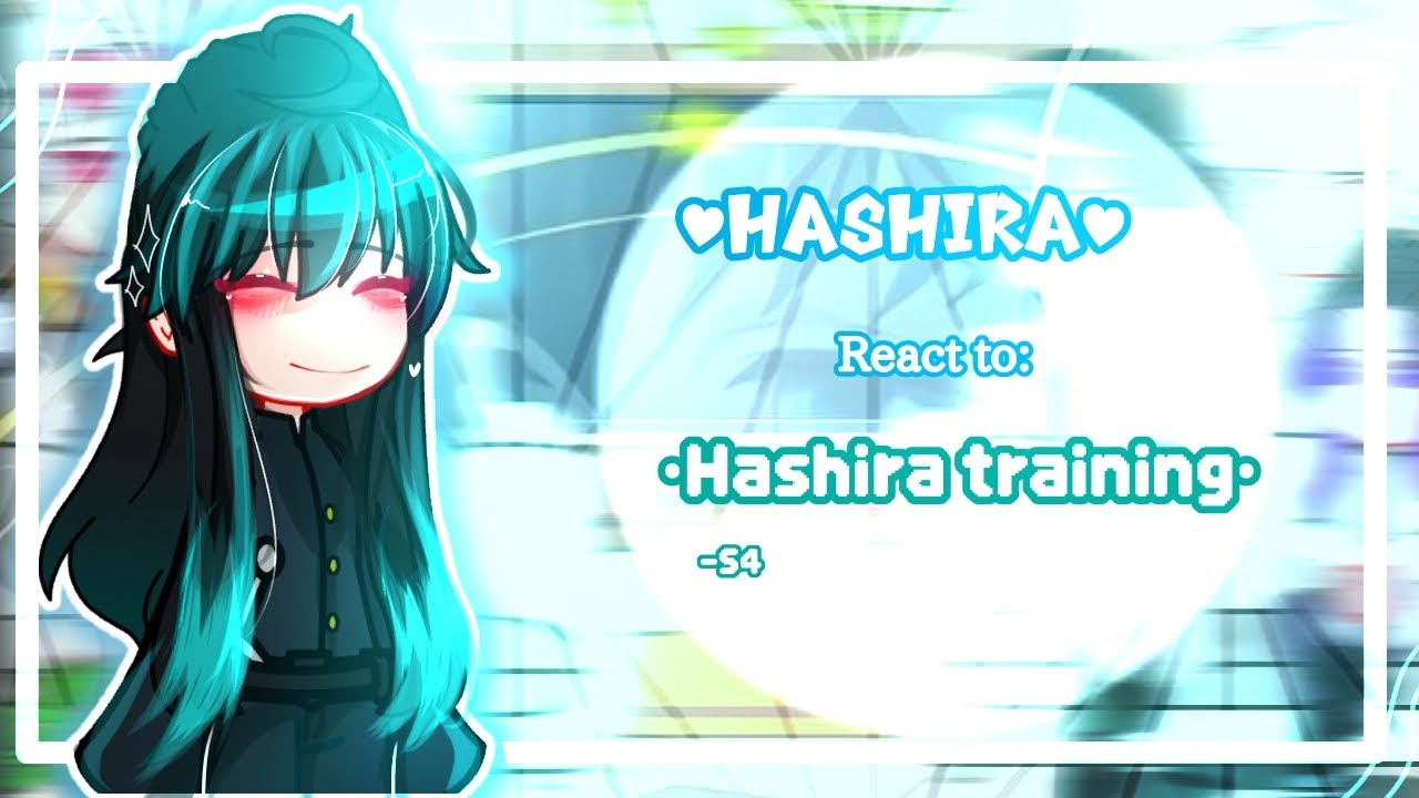 •𝗛𝗮𝘀𝗵𝗶𝗿𝗮 𝗿𝗲𝗮𝗰𝘁 𝘁𝗼: ✨☆𝗛𝗮𝘀𝗵𝗶𝗿𝗮 𝘁𝗿𝗮𝗶𝗻𝗶𝗻𝗴 𝗮𝗿𝗰☆✨||𝑮𝒂𝒄𝒉𝒂||new!