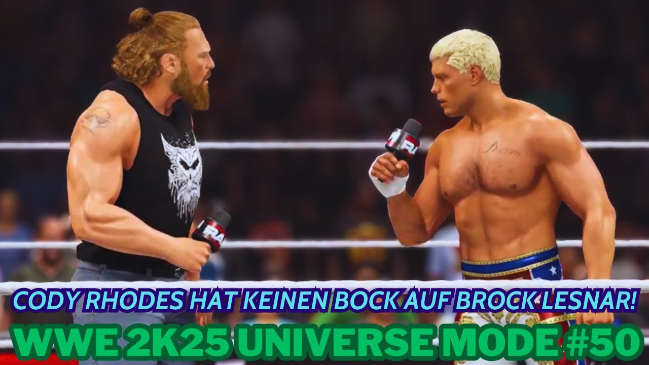 WWE 2K25 UNIVERSE MODE: Feige Abfuhr? Cody Rhodes lässt Brock Lesnar stehen! | #wweraw
