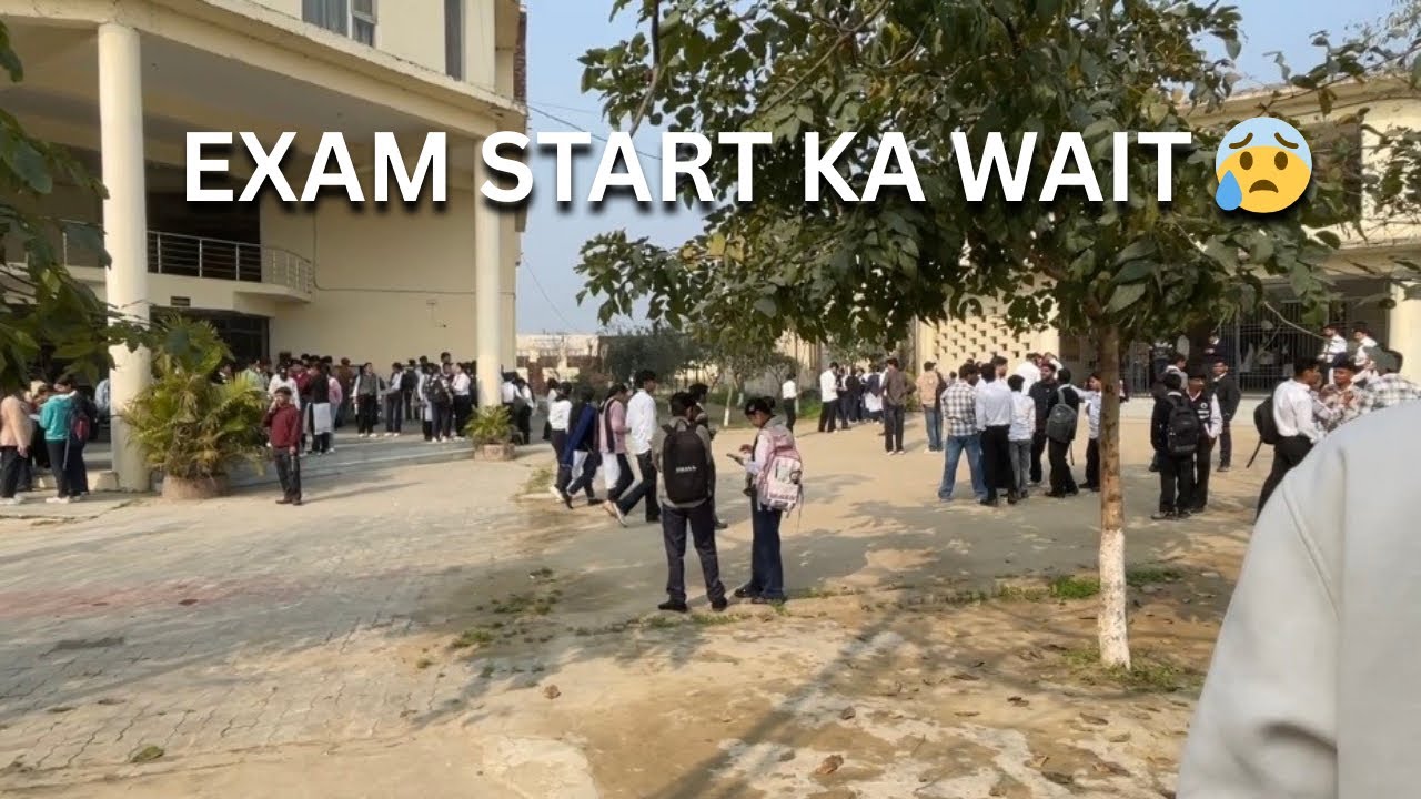 College Mein Exam Start Hone Ka Wait 😰 Saare Bahar Khade Hai | College Life Vlog