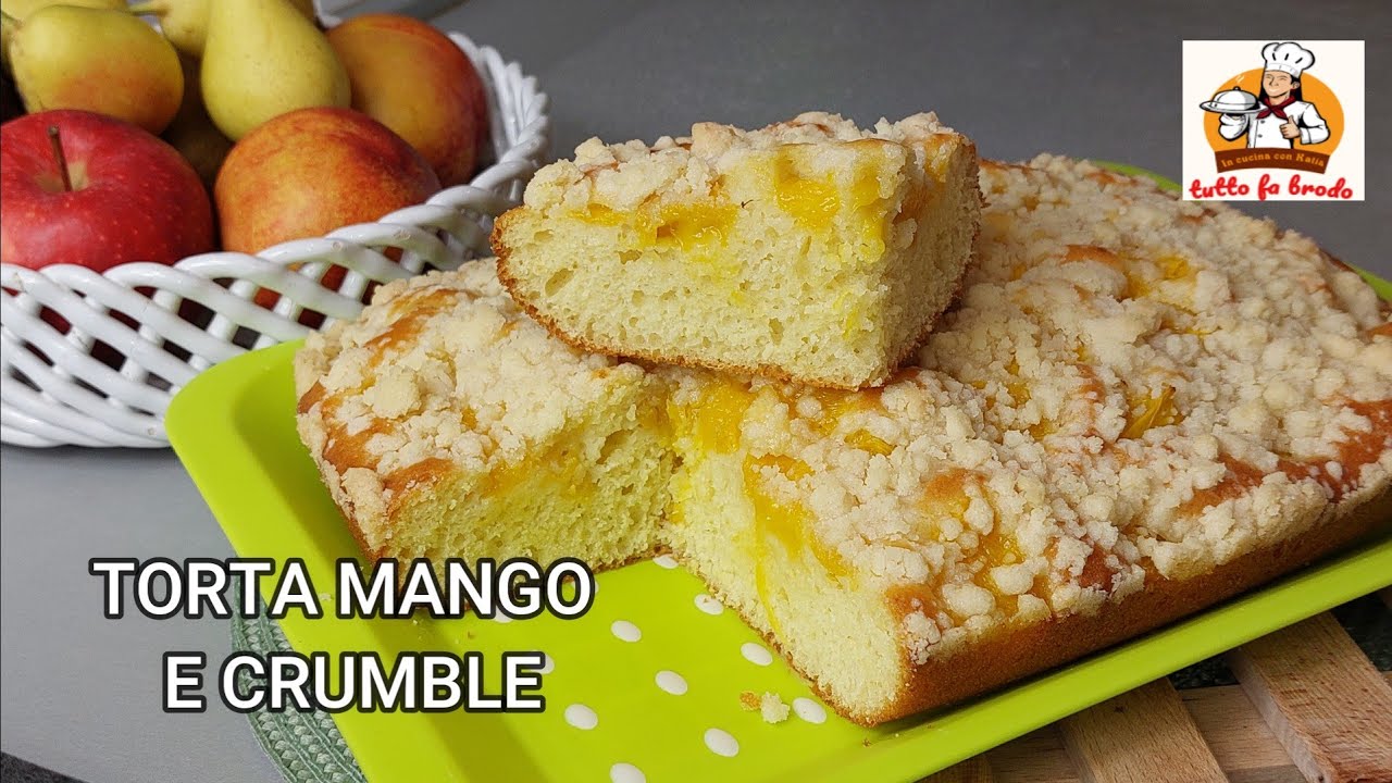 TORTA MODERNA CON MANGO E CRUMBLE senza olio e senza burro | ricetta facile