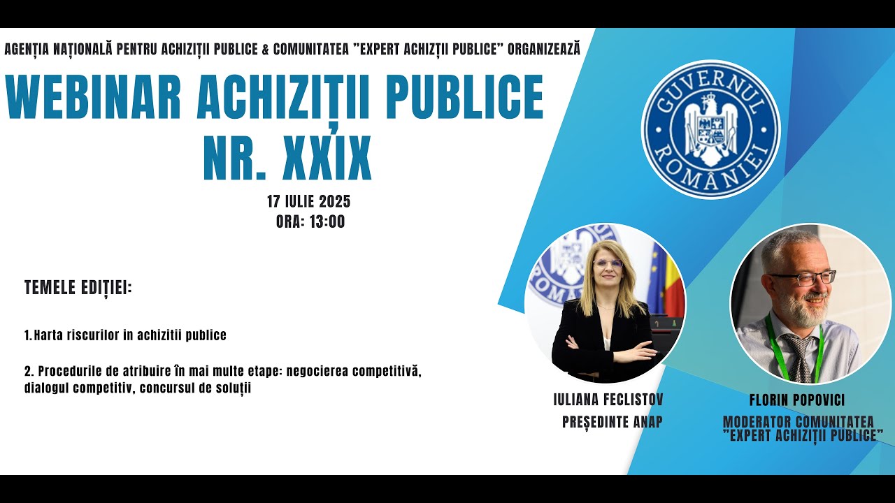 Webinar Achiziții Publice nr. XXIX  - 17 iulie 2025
