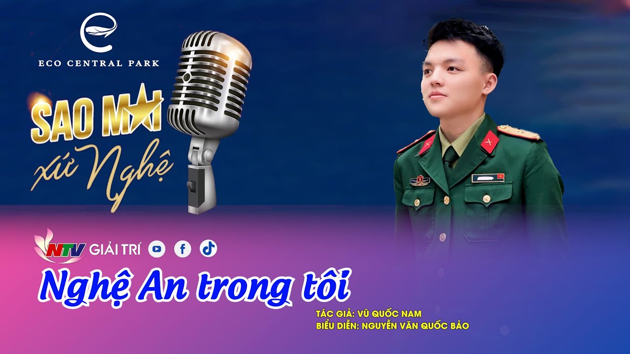 Sao Mai xứ Nghệ 2024: Nghệ An trong t&ocirc;i - Nguyễn Văn Quốc Bảo
