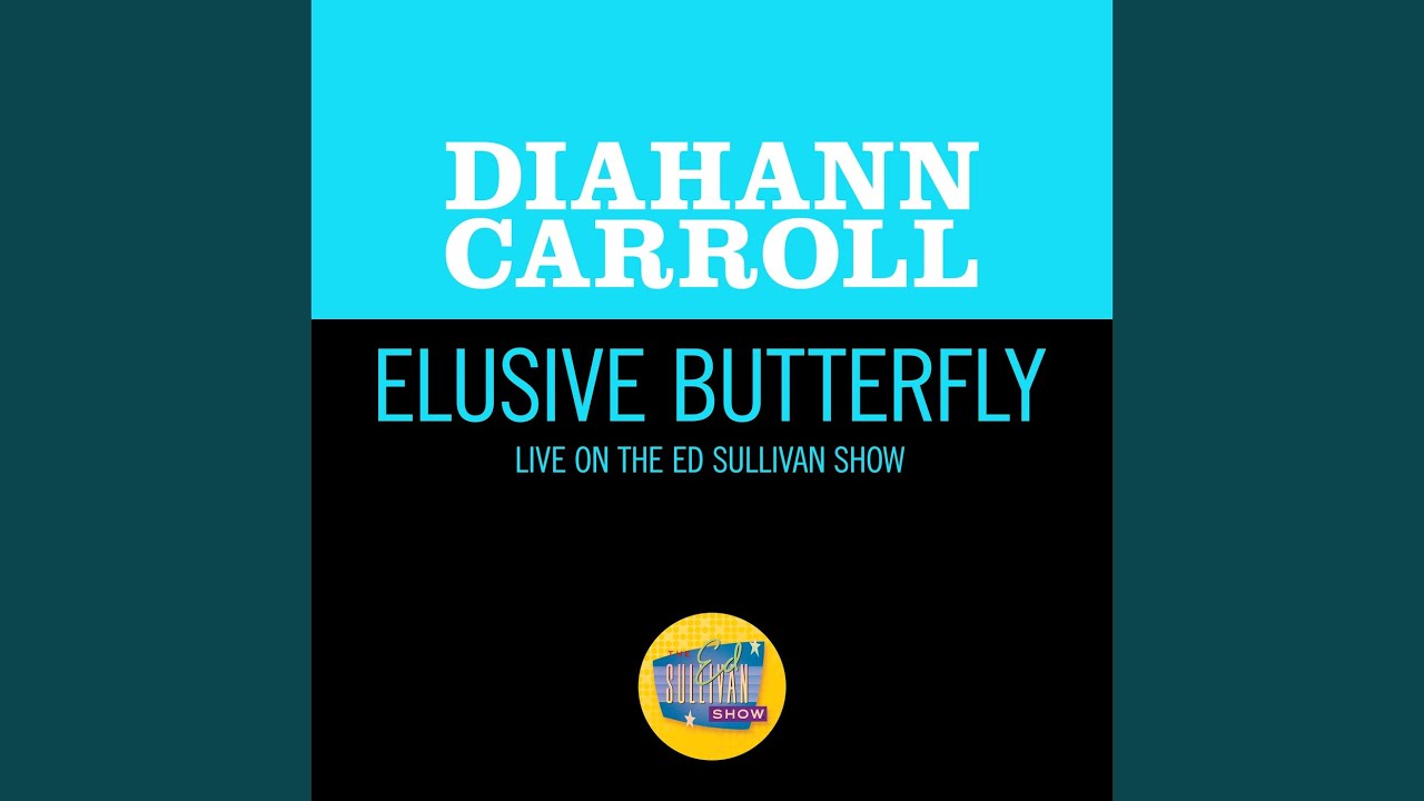 Elusive Butterfly (Live On The Ed Sullivan Show, May 12, 1968)