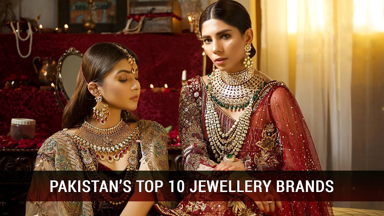 Top 10 Jewellery Brands in Pakistan