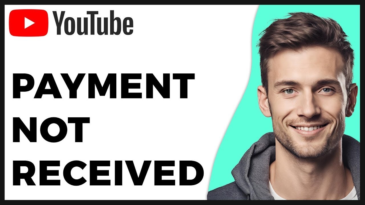 YouTube Payment Not Received in Bank Account? - 2025 Update - Full Guide