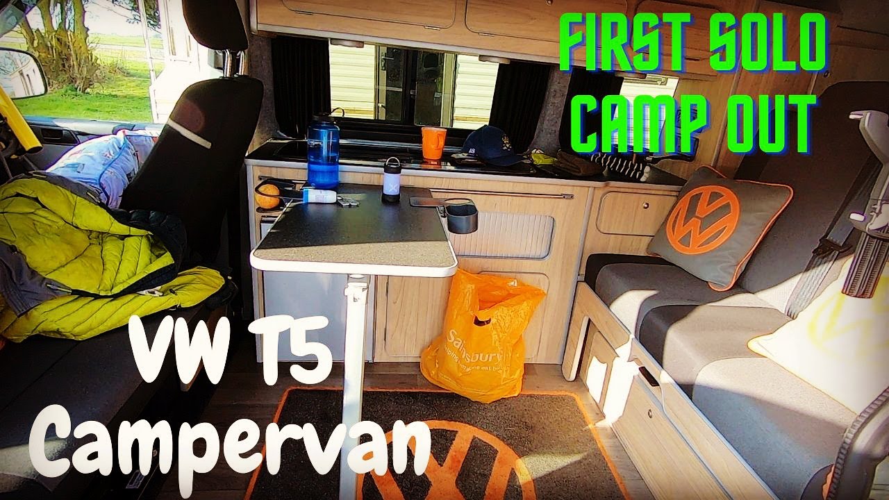 VW T5 Campervan and First Solo Camp Out