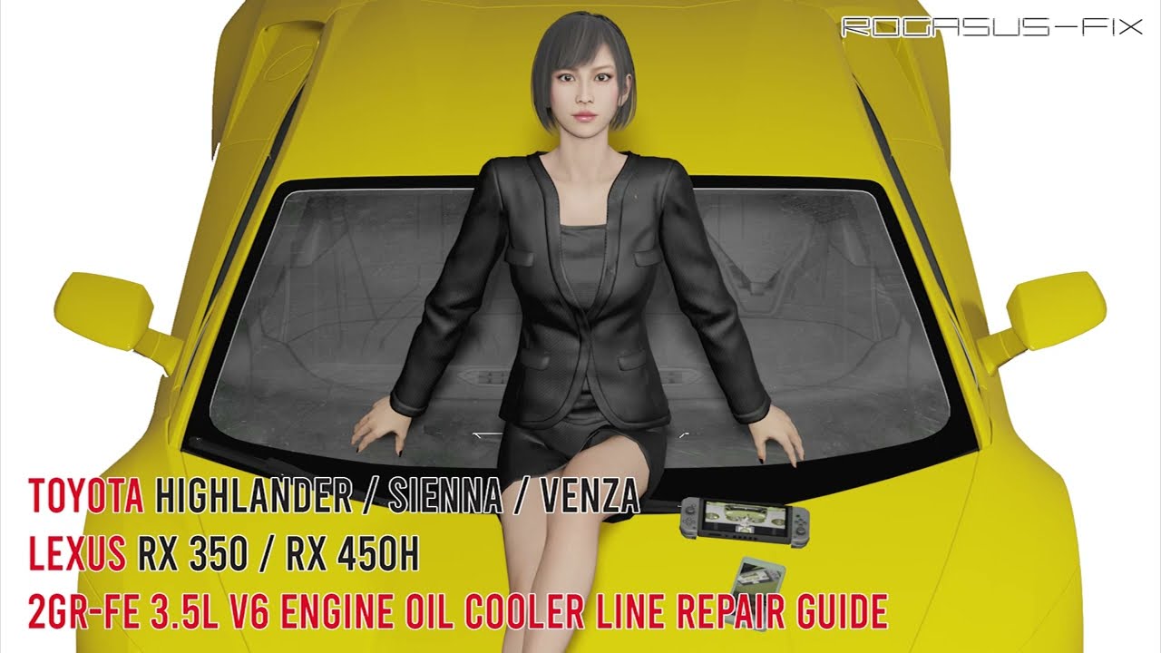 TOYOTA HIGHLANDER / SIENNA / VENZA, LEXUS RX 350 / RX450H 2GR-FE ENGINE OIL COOLER LINE REPAIR GUIDE