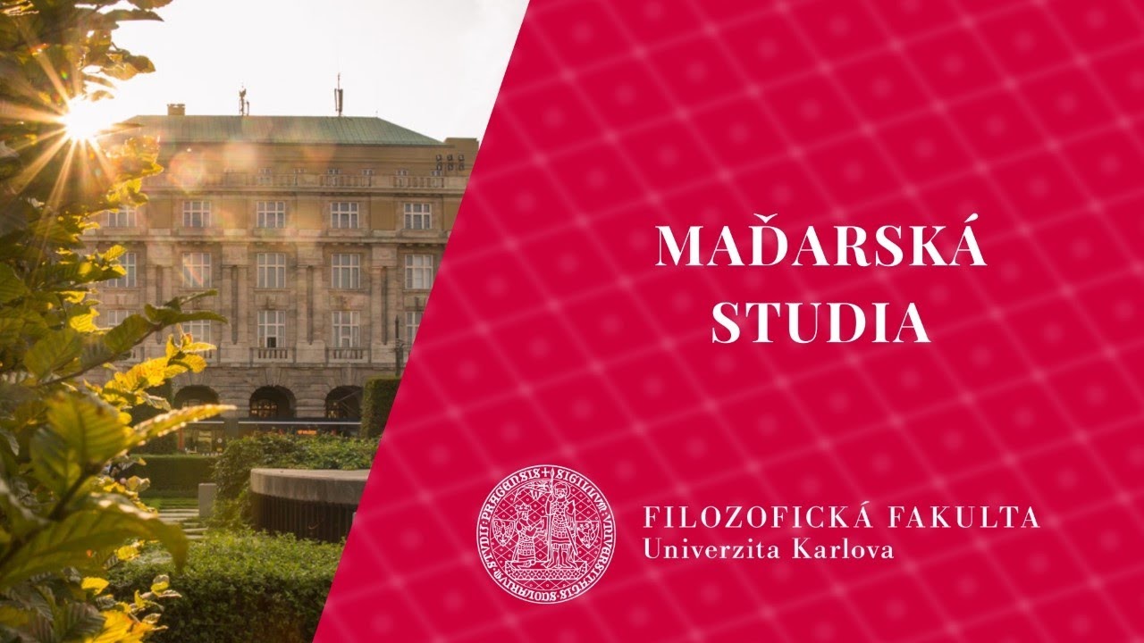 Maďarsk&aacute; studia na Filozofick&eacute; fakultě Univerzity Karlovy