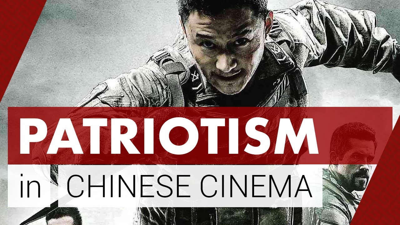Patriotism in Chinese Cinema | Video Essay