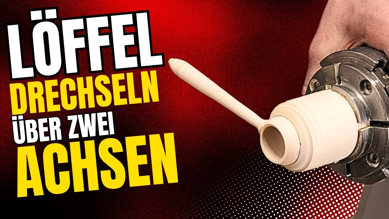 Dieser Holzl&ouml;ffel wird &uuml;ber zwei Achsen gedrechselt! &ndash; so gelingt die zweite Aufspannung.