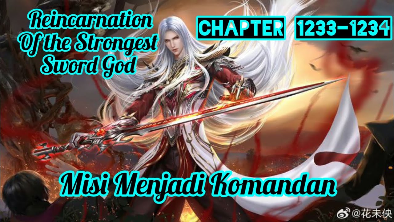 Misi Menjadi Komandan  || Novel RSSG || Chapter 1233 - 1234