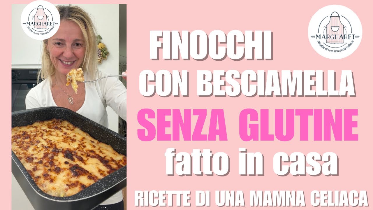 Finocchi gratinati con besciamella (senza glutine) | Ricetta facile e veloce