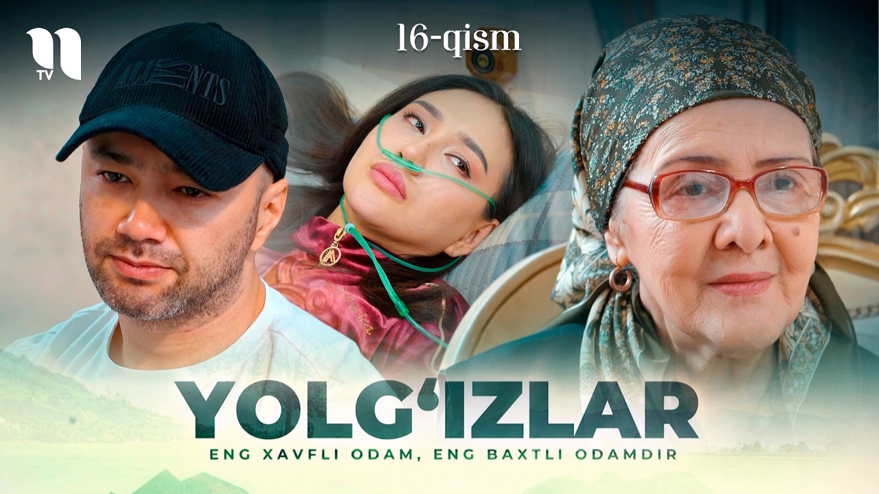 Yolg'izlar (16-qism) (o'zbek film)