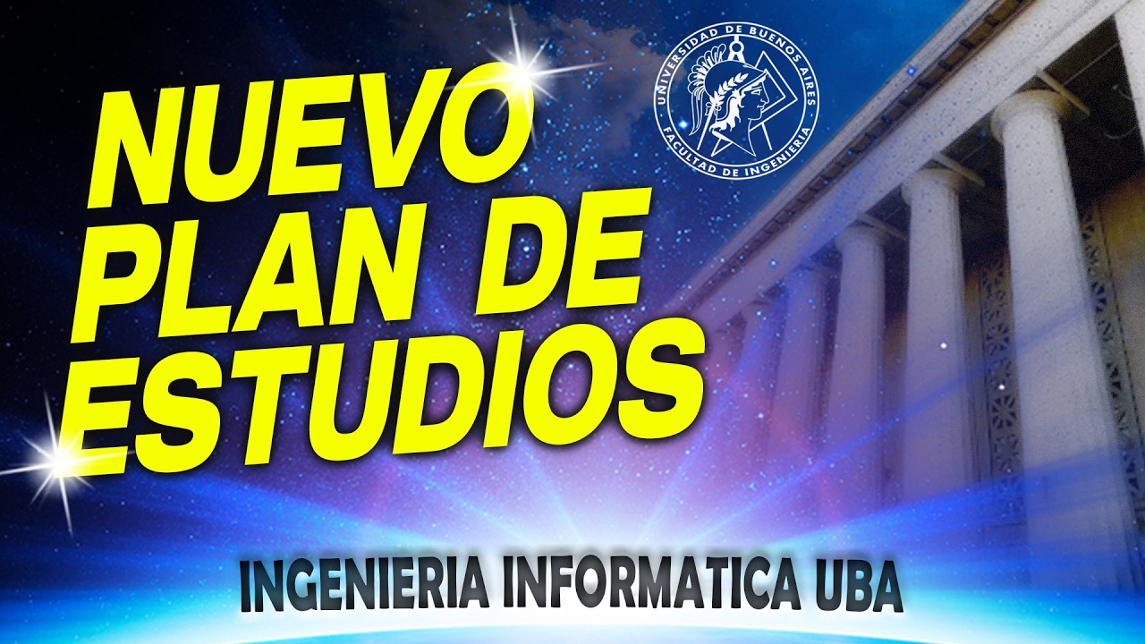 ✅ Nuevo PLAN DE ESTUDIOS 📚 INGENIERÍA EN INFORMÁTICA (UBA)👨‍🎓 . Análisis del plan de estudios 2023 📈