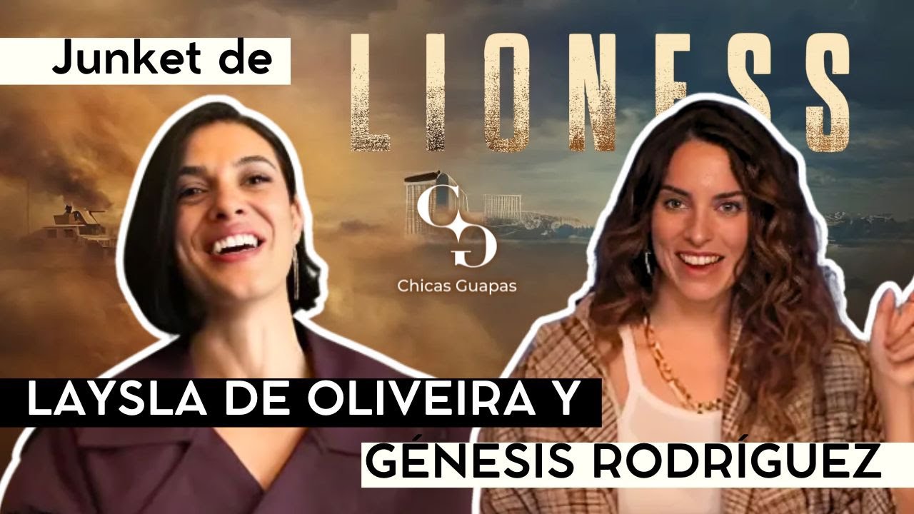 🔥 LIONESS Temporada 2: ¡Laysla De Oliveira y Génesis Rodríguez revelan secretos imperdibles! 🎥🤩