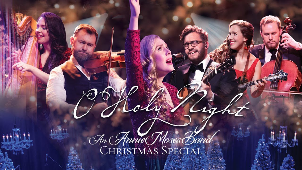 O Holy Night: Annie Moses Band (2018) | Full Movie | Annie Dupre | Alex Wolaver | Benjamin Wolaver