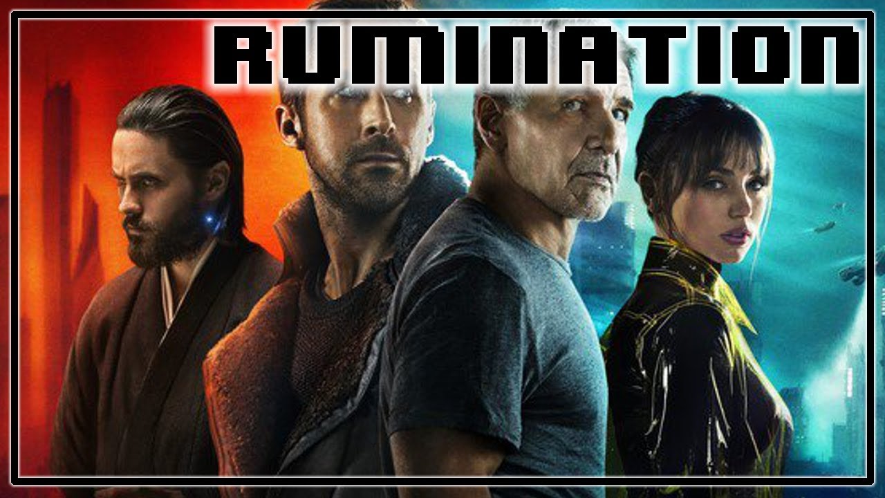Rumination Analysis on Blade Runner 2049