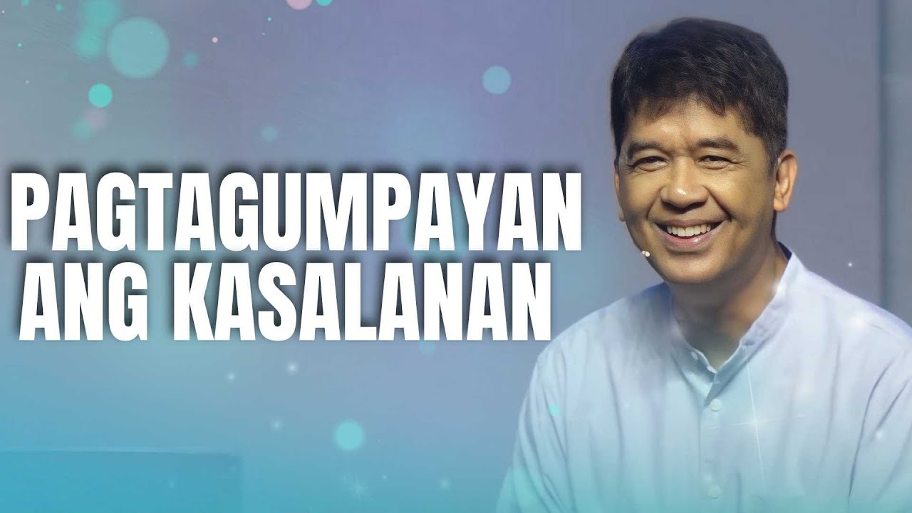 PAGTAGUMPAYAN ANG KASALANAN | Rev. Ito Inandan | JA1 Rosario