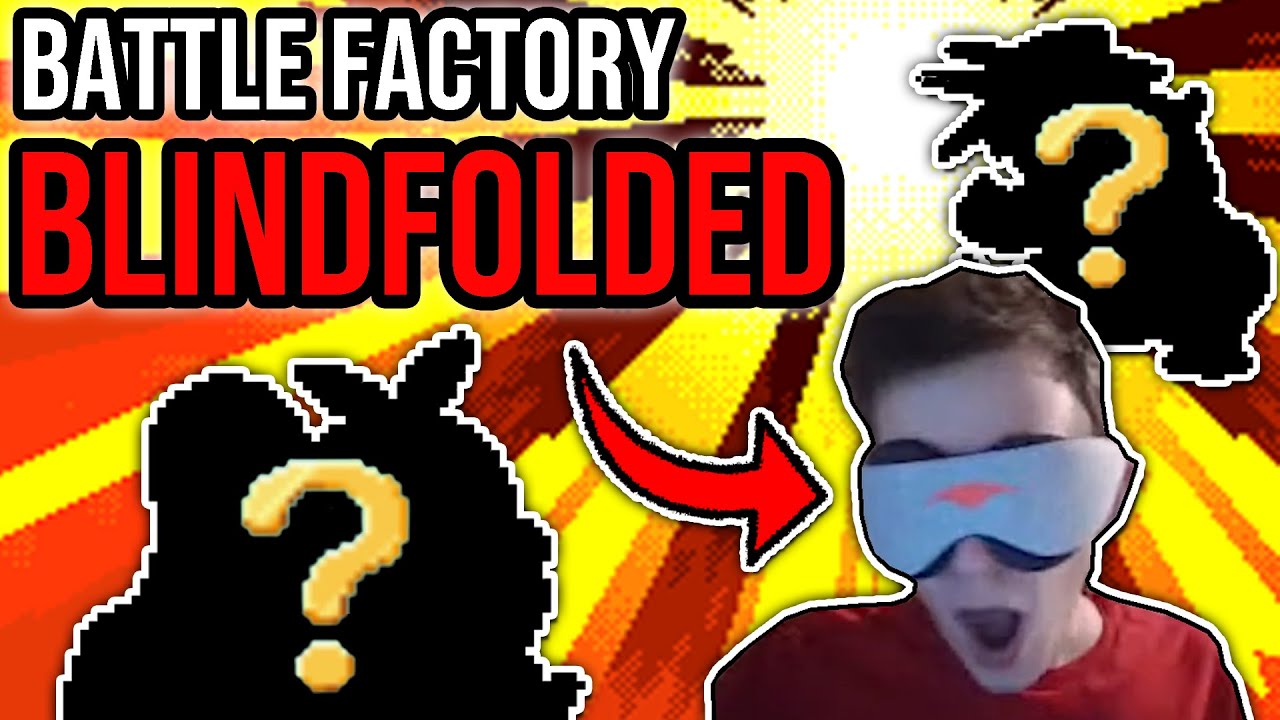 BLINDFOLDED WORLD RECORD Battle Factory Attempts! Level 100! | Pokemon Emerald