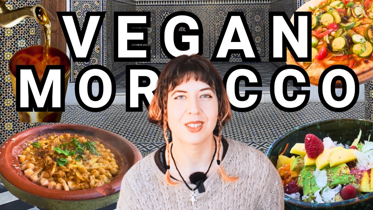 What Vegan Food We Ate in Morocco