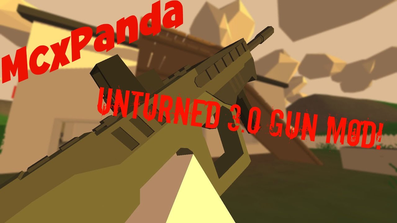 Unturned 3.0 Gun Mod | Fiffe's Gun Mod v0.2c