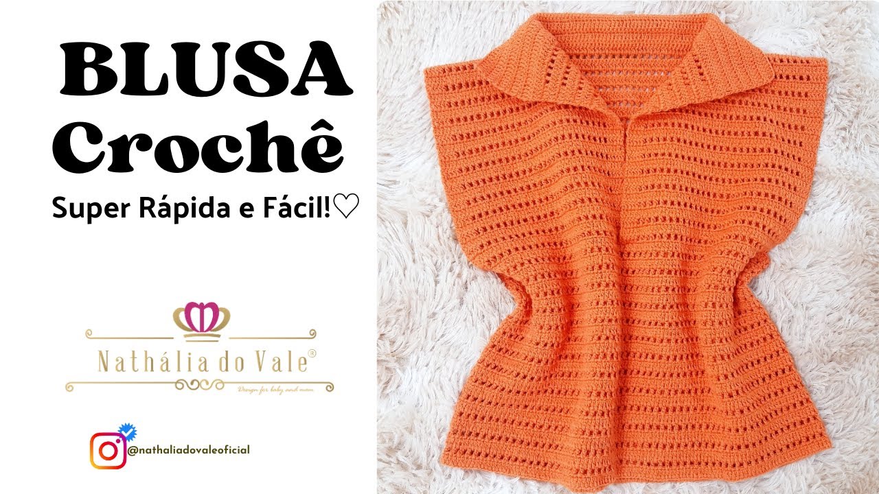 BLUSA DE CROCHÊ RÁPIDA E FÁCIL DE FAZER