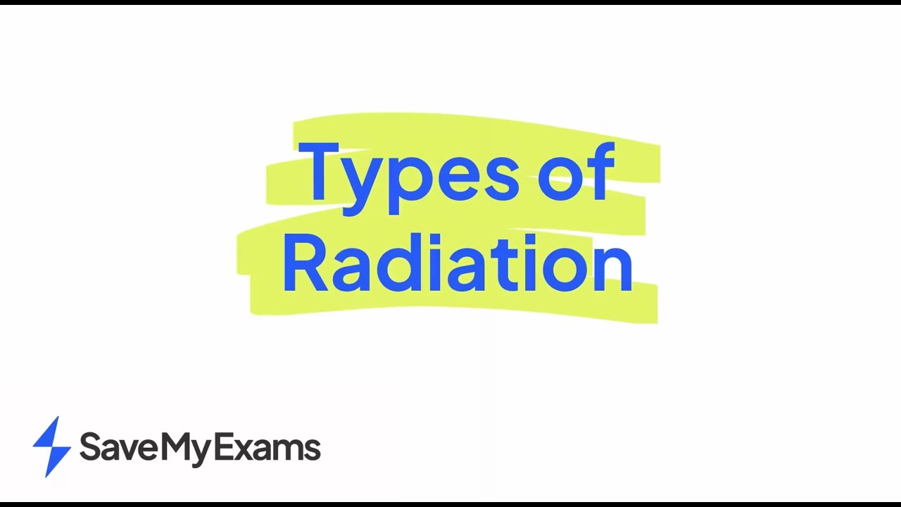 Teacher Explains The Different Types Of Radiation - GCSE & IGCSE Physics