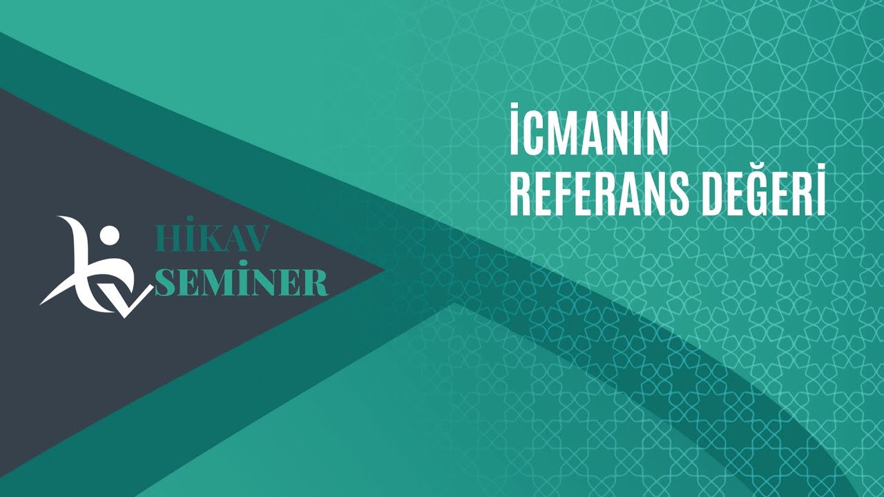 İcmanın Referans Değeri - Ahmet YAMAN