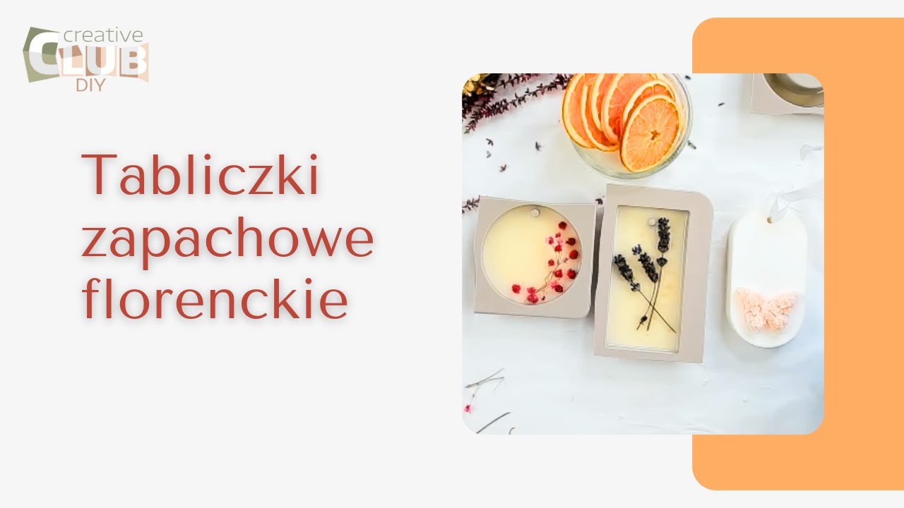 ✂ Tabliczki zapachowe, tabliczki florenckie, tabliczki woskowe - jak zrobić?