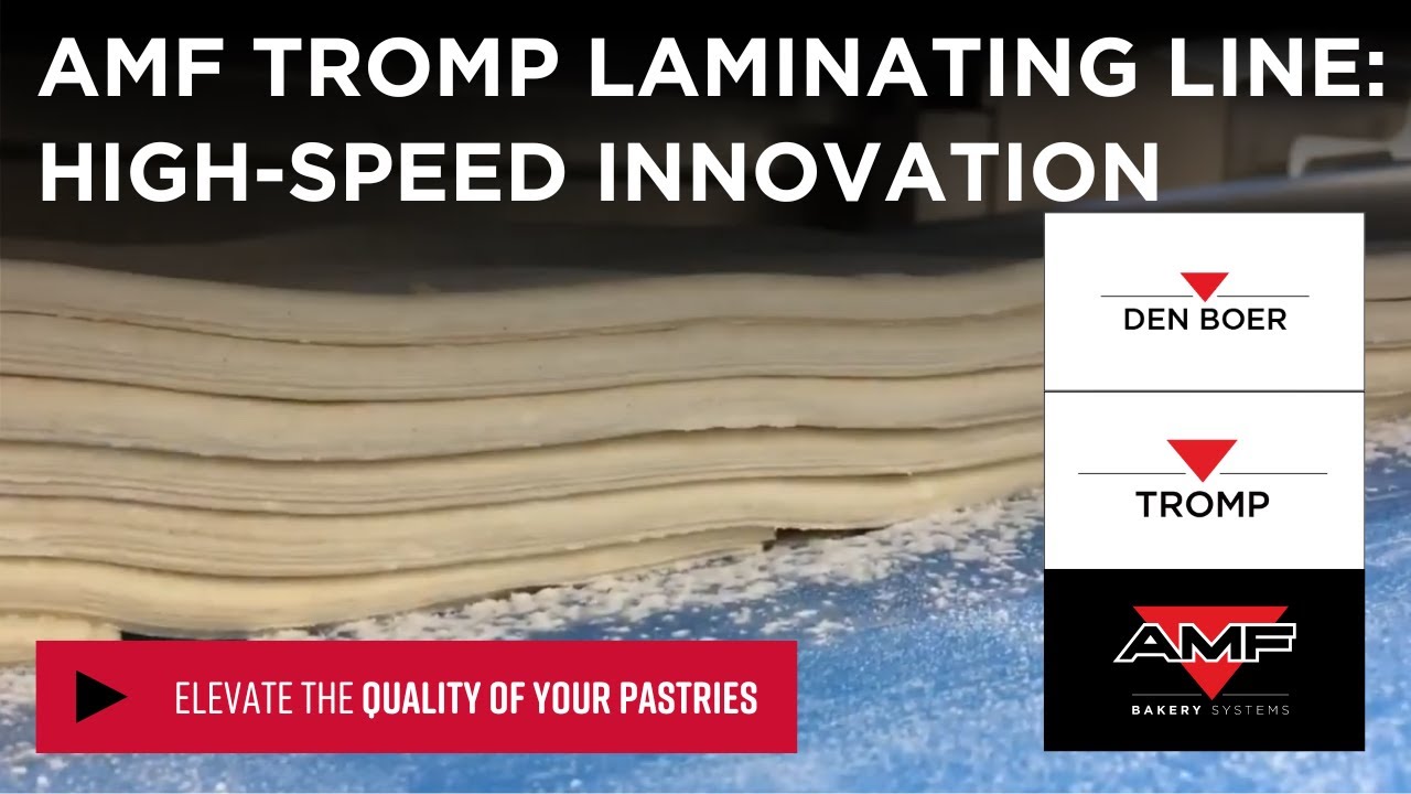 AMF Tromp Laminating Line Provides Bakeries with High-Speed Innovation