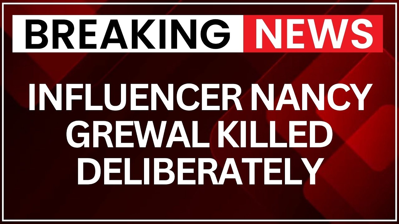 Nancy Grewal Murder Confirmed Intentional – Canadian Police Investigate Extremist Links! | NewsX