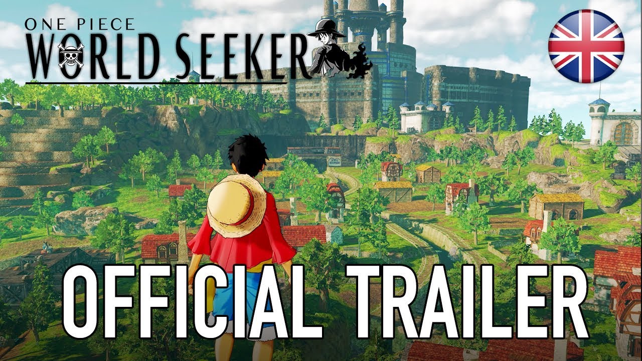 One Piece World Seeker - Official Trailer (English)